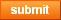 Submit